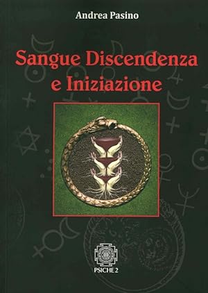 Immagine del venditore per Sangue, discendenza e iniziazione venduto da Libro Co. Italia Srl