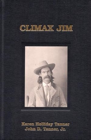 Imagen del vendedor de CLIMAX JIM. a la venta por BUCKINGHAM BOOKS, ABAA, ILAB, IOBA