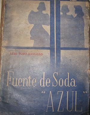 Bild des Verkufers fr Fuente de Soda " Azul ". Novela. Cartula de Villaln zum Verkauf von Librera Monte Sarmiento