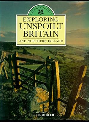 Seller image for The National Trust EXPLORING UNSPOILT BRITAIN and Northern Ireland for sale by Inga's Original Choices