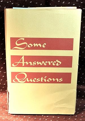 Some answered questions, collected and translated from the Persian of Ê»Abdu'l-BahaÌ,