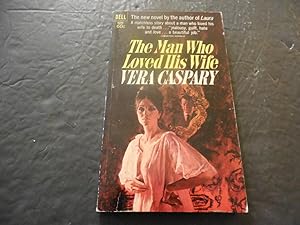 Immagine del venditore per The Man Who Loved His Wife by Vera Caspary First Print 1966 PB venduto da Joseph M Zunno