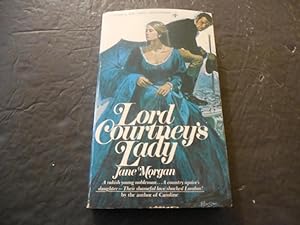 Imagen del vendedor de Lord Courtney's Lady by Jane Morgan First Edition 1977 PB a la venta por Joseph M Zunno