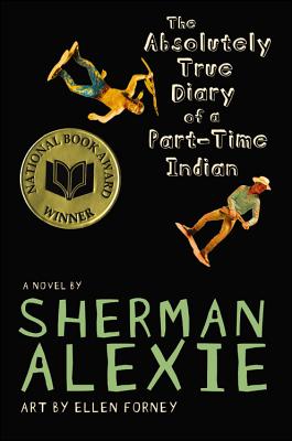 Imagen del vendedor de The Absolutely True Diary of a Part-Time Indian (Hardback or Cased Book) a la venta por BargainBookStores