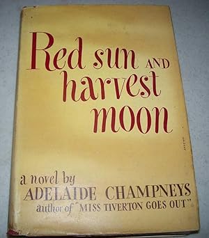 Seller image for Red Sun and Harvest Moon: A Novel for sale by Easy Chair Books