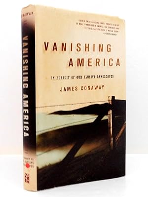 Imagen del vendedor de Vanishing America: In Pursuit of Our Elusive Landscapes a la venta por The Parnassus BookShop