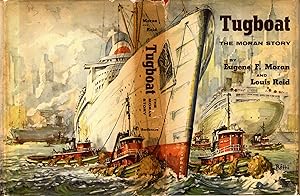 Seller image for Tugboat : The Moran Story for sale by Osee H. Brady, Books