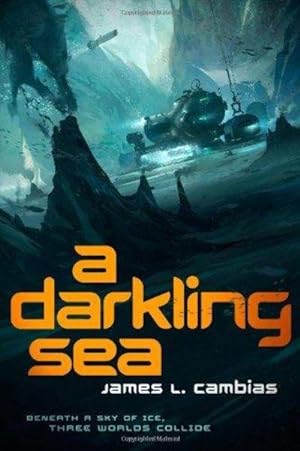 Seller image for A Darkling Sea for sale by Fleur Fine Books