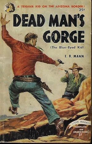 Seller image for DEAD MAN'S GORGE (Orig: The Blue-Eyed Kid) for sale by Books from the Crypt