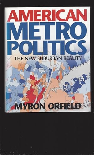 Seller image for American Metropolitics: The New Suburban Reality (Signed) for sale by Rareeclectic