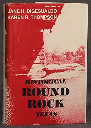 HISTORICAL ROUND ROCK, TEXAS