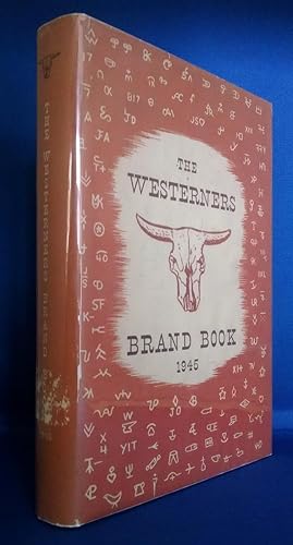 Westerners Brand Book, Twelve Original Papers Relating to Western and Rocky Mountain History, Den...