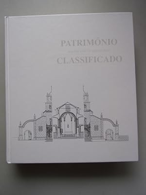 Patrimonio Arquitectonico e arqueologico Classificado Vol. II Klassifizierung des architektonisch...