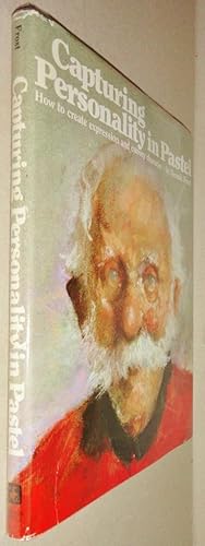 Seller image for Capturing Personality in Pastel for sale by DogStar Books