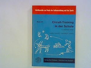 Imagen del vendedor de Circuit-Training in der Schule. Konditionsschulung fr die Jugend Teil 2 = Schriftenreihe Zur Praxis Der Leibeserziehung Und Des Sports Bd. 30 a la venta por ANTIQUARIAT FRDEBUCH Inh.Michael Simon