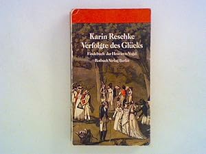Seller image for Verfolgte des Glcks Findebuch der Henriette Vogel for sale by ANTIQUARIAT FRDEBUCH Inh.Michael Simon
