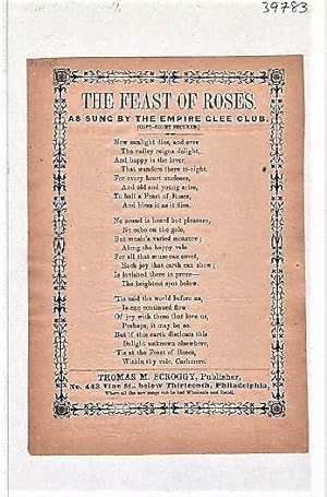 Song sheet: THE FEAST OF ROSES, AS SUNG BY THE EMPIRE GLEE CLUB