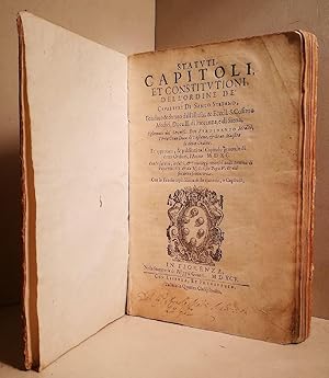 Statuti, capitoli et constitutioni dell'Ordine de' Cavalieri di Santo Stefano, fondato & dotato d...