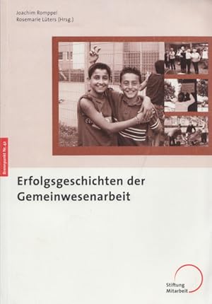 Bild des Verkufers fr Erfolgsgeschichten der Gemeinwesenarbeit. Unter Mitarb. v. Gottfried Kern, Konrad Maier, Christa Paulini u.a. (= Brennpunkt-Dokumentationen Nr. 42). zum Verkauf von Buch von den Driesch