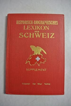 Bild des Verkufers fr Historisch-biographisches Lexikon der Schweiz. Supplementband. zum Verkauf von Antiquariat Bookfarm