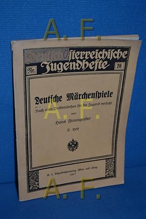 Imagen del vendedor de Deutsche Mrchenspiele II. Heft (Deutsch-sterreichische Jugendhefte 26) a la venta por Antiquarische Fundgrube e.U.