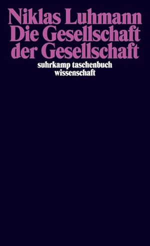 Imagen del vendedor de Die Gesellschaft der Gesellschaft a la venta por BuchWeltWeit Ludwig Meier e.K.