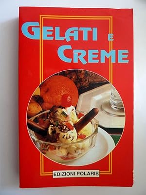 Immagine del venditore per GELATI & CREME venduto da Historia, Regnum et Nobilia