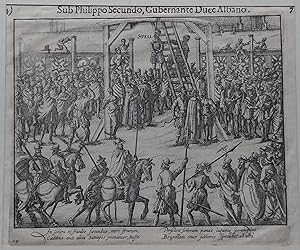 pendaison en 1567 à Bruxelles sous le gouvernement du Duc d'ALBE