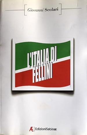 L'ITALIA DI FELLINI