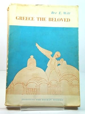 Seller image for Greece the Beloved for sale by PsychoBabel & Skoob Books