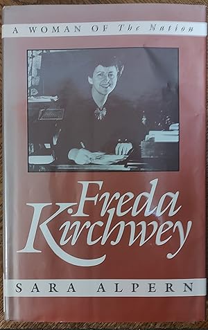 Seller image for Freda Kirchwey: A Woman of the Nation for sale by Shore Books