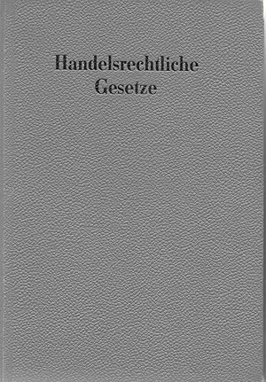 Seller image for Handelsrechtliche Gesetze und Haftpflichtbestimmungen - Textausgabe mit Anmerkungen und Sachregister for sale by Antiquariat Christian Wulff