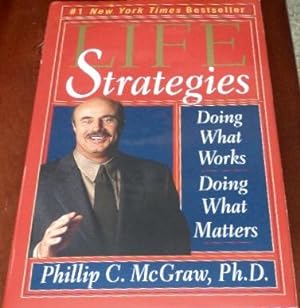 Seller image for Life Strategies: Doing What Works, Doing What Matters for sale by Canford Book Corral
