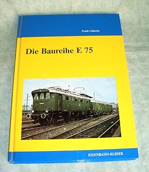 Die Baureihe E 75.