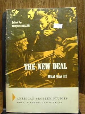 THE NEW DEAL: What Was It?