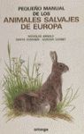 PEQUEÑO MANUAL DE ANIMALES SALVAJES EUROPA