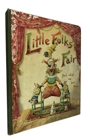 Little Folks' Fair and What We Saw There