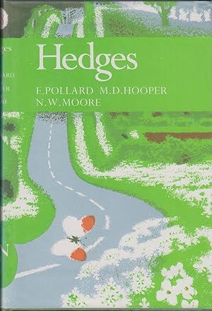 Bild des Verkufers fr HEDGES. By E. Pollard, M.D. Hooper and N.W. Moore. New Naturalist No. 58. zum Verkauf von Coch-y-Bonddu Books Ltd