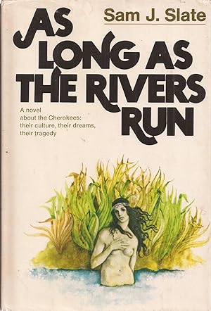 Seller image for As Long as the Rivers Run for sale by Auldfarran Books, IOBA