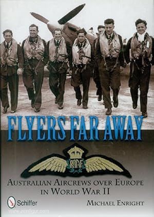 Flyers Far Away. Australian Aircrews over Europe in World War II