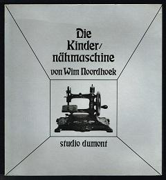 Die Kindernähmaschine [Ein fotografisches Lehrbeispiel. Die Arbeit eines Fotolehrgangs an Koninkl...