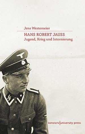 Immagine del venditore per Hans Robert Jau : Jugend, Krieg und Internierung venduto da AHA-BUCH GmbH