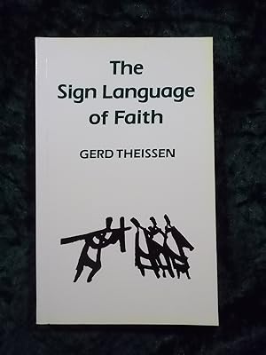 Seller image for THE SIGN LANGUAGE OF FAITH OPPORTUNITIES FOR PREACHING TODAY for sale by Gage Postal Books