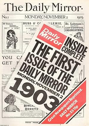 The First Issue of The Daily Mirror. Monday, November 2nd, 1903. Great Newspapers Reprinted, Numb...