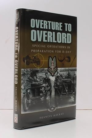 Seller image for Overture to Overlord. [Special Operations in Preparation for D-Day.] NEAR FINE COPY IN UNCLIPPED DUSTWRAPPER for sale by Island Books