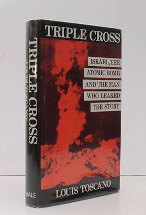 Seller image for Triple Cross. [Israel, the Atomic Bomb and the Man who leaked the Story. First English Edition] NEAR FINE COPY IN UNCLIPPED DUSTWRAPPER for sale by Island Books