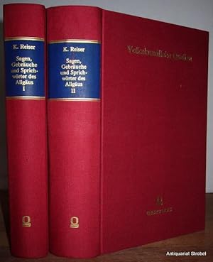 Sagen, Gebräuche und Sprichwörter des Allgäus. (Nachdruck der Ausgabe Kempten, Kösel, 1895-1902)....