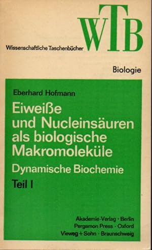 Bild des Verkufers fr Eiwee und Nucleinsuren als biologische Makromolekle zum Verkauf von Clivia Mueller