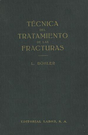 Imagen del vendedor de TCNICA DEL TRATAMIENTO DE LAS FRACTURAS. a la venta por Librera Anticuaria Galgo