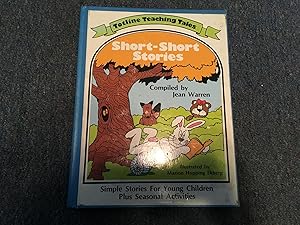 Short-Short Stories: Simple Stories for Young Children Plus Seasonal Activities